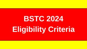 BSTC 2024 Eligibility Criteria